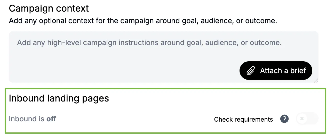 Campaign settings showing the Inbound landing pages section with a Check requirements link and an enable toggle